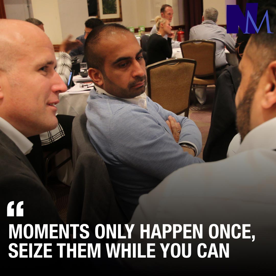 Moments Only Happen Once, Seize Them While You Can - Neil Martin