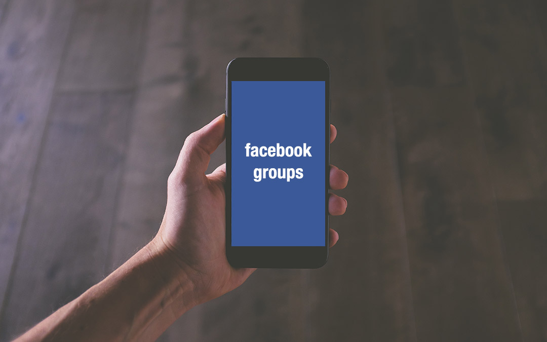 Facebook Groups: New Tools for Managing Your Online Community